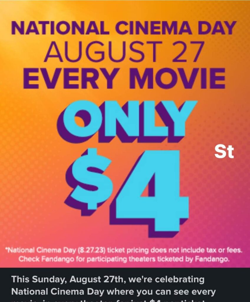 Happy National Cinema Day , Enjoy $4. Movies